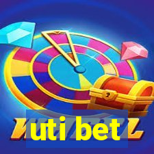 uti bet